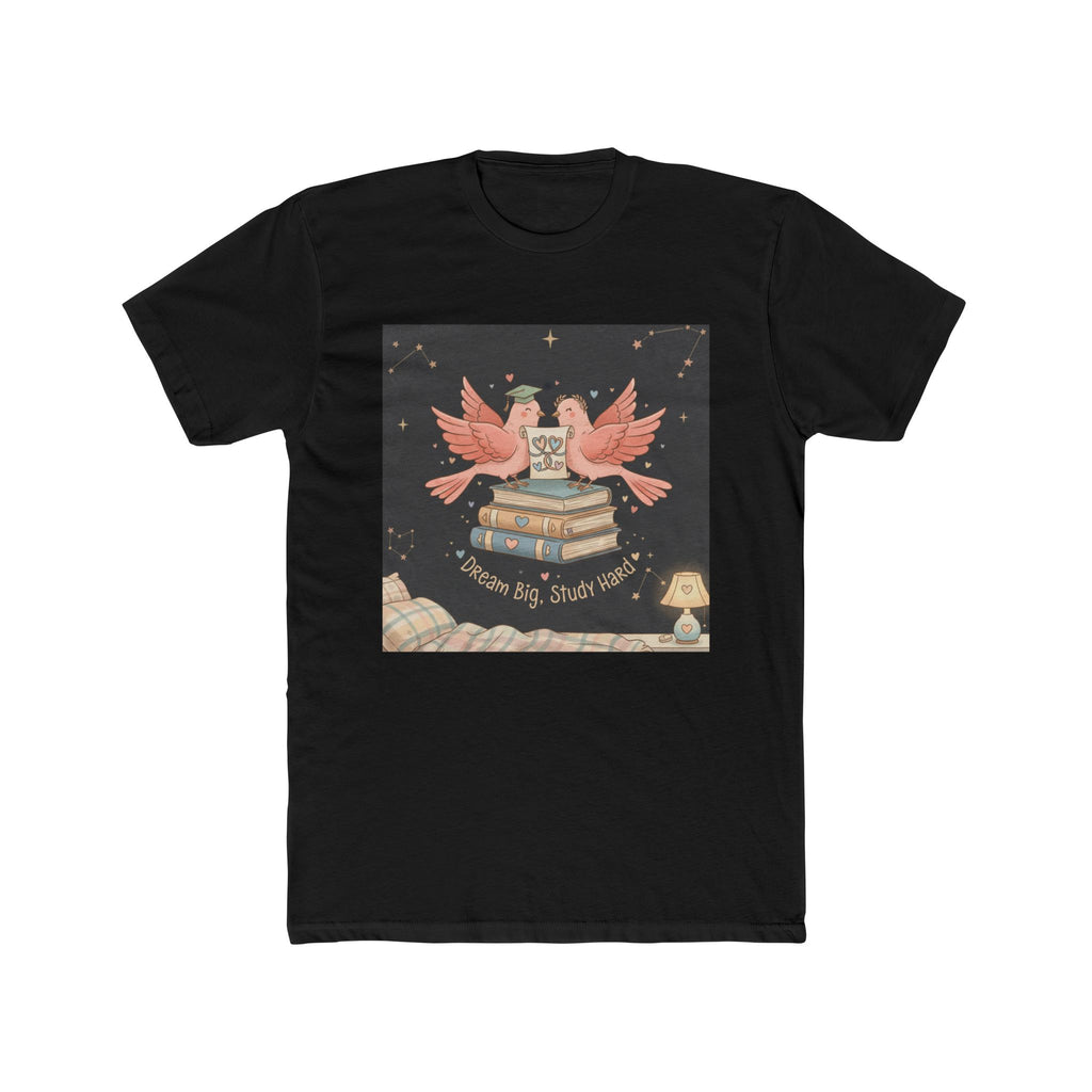 Dream Big, Study Hard Birds Unisex Tee