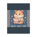Hamster Poster – Magic Takes Time