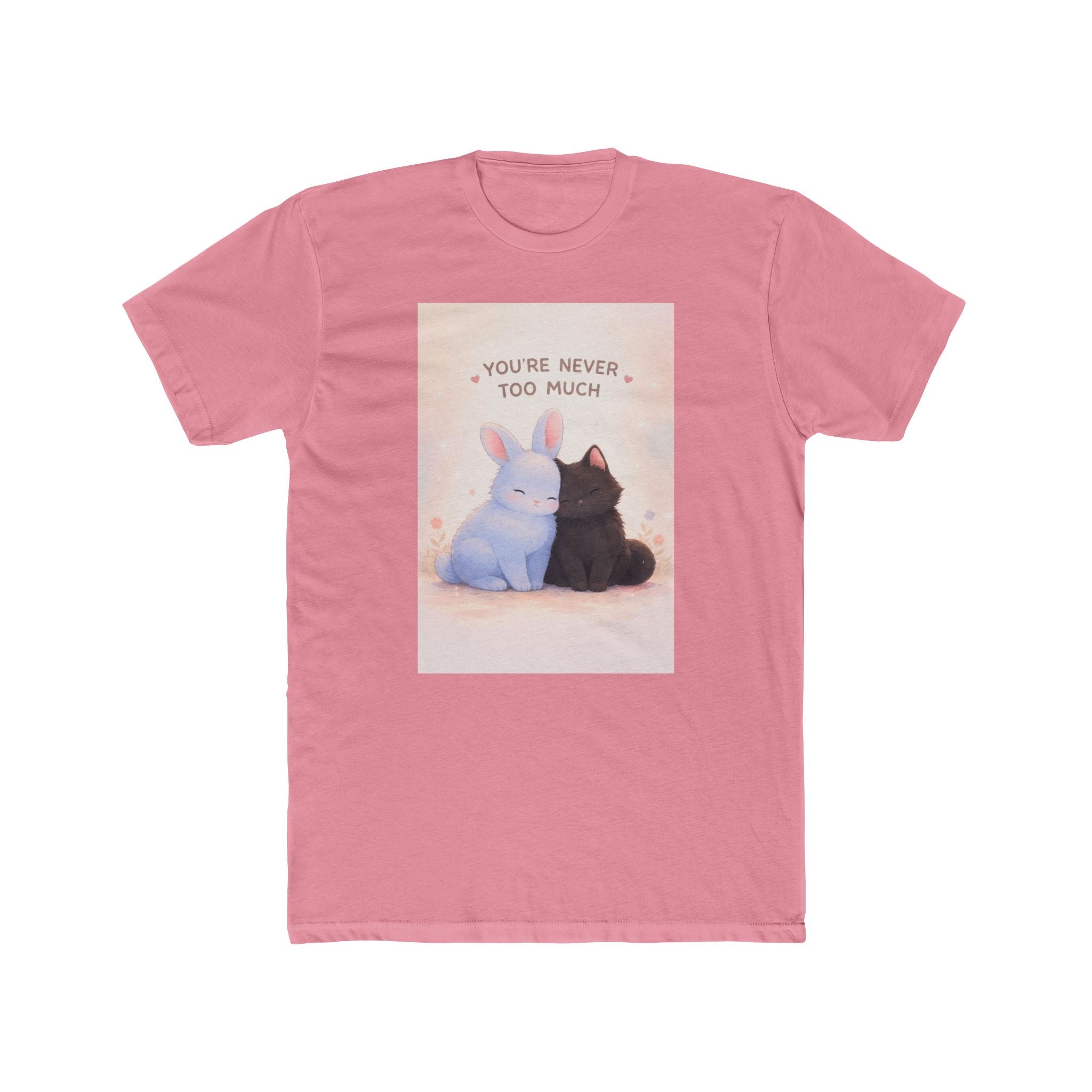 "YOU'RE NEVER TOO MUCH" Black Cat Unisex Tee | College Girl Gift | Fashion | KayKay Classics