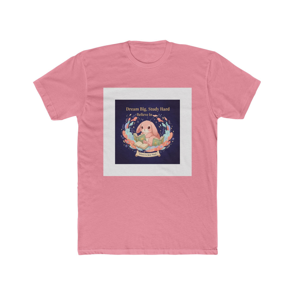 Rabbit Unisex Tee – Dream Big, Study Hard Believe in Believe in Your Magic