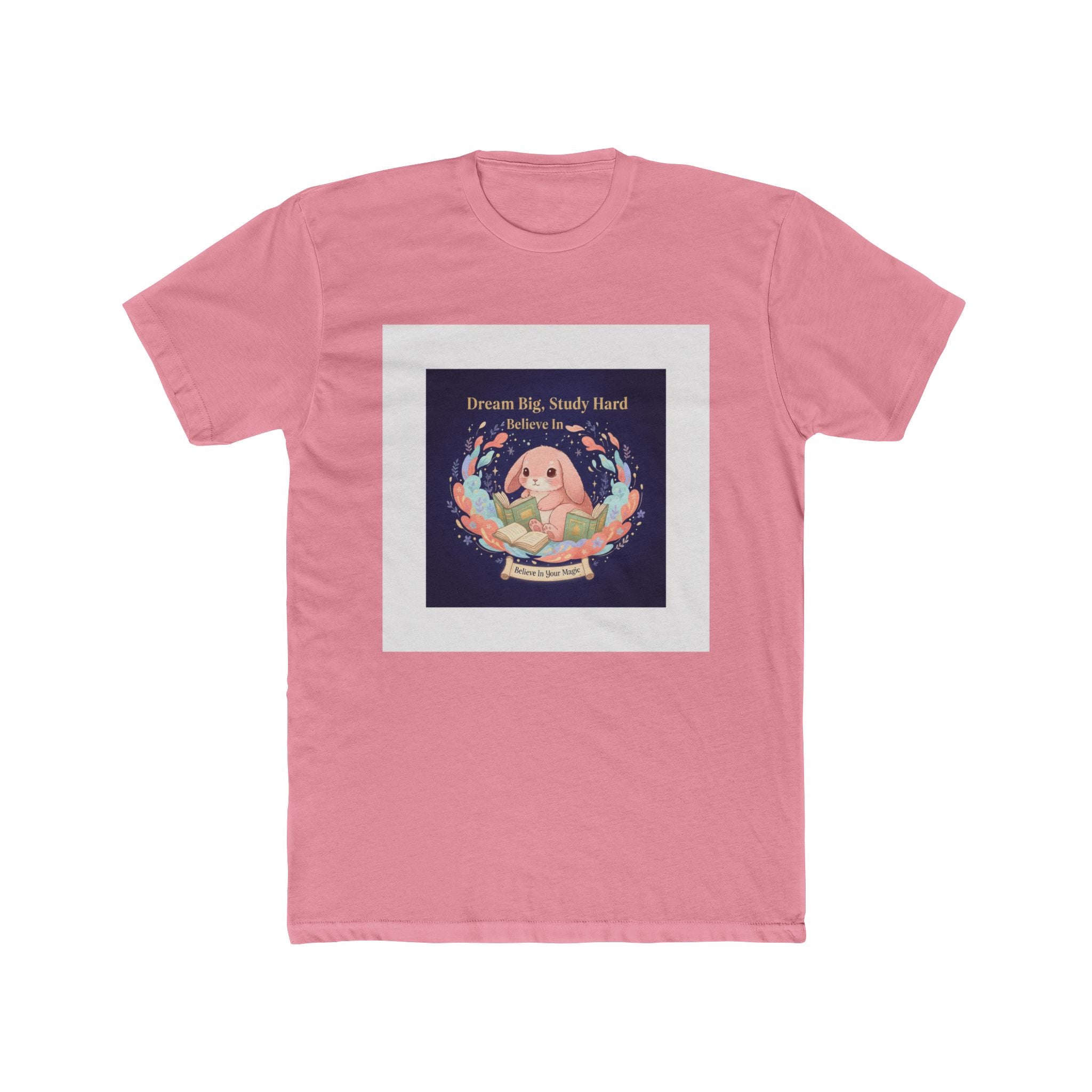Rabbit Unisex Tee – Dream Big, Study Hard Believe in Believe in Your Magic