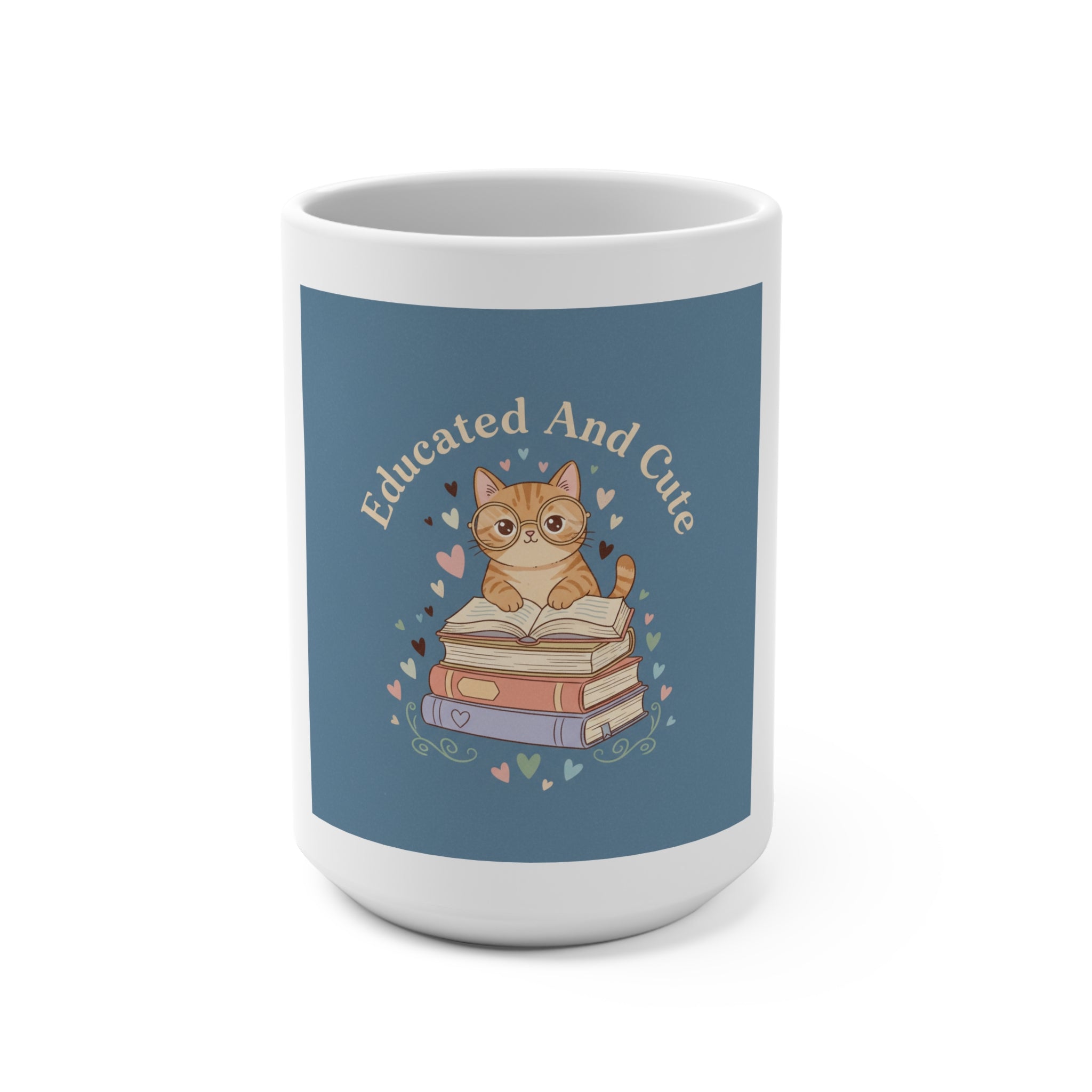 Educated and Cute Mug 15oz