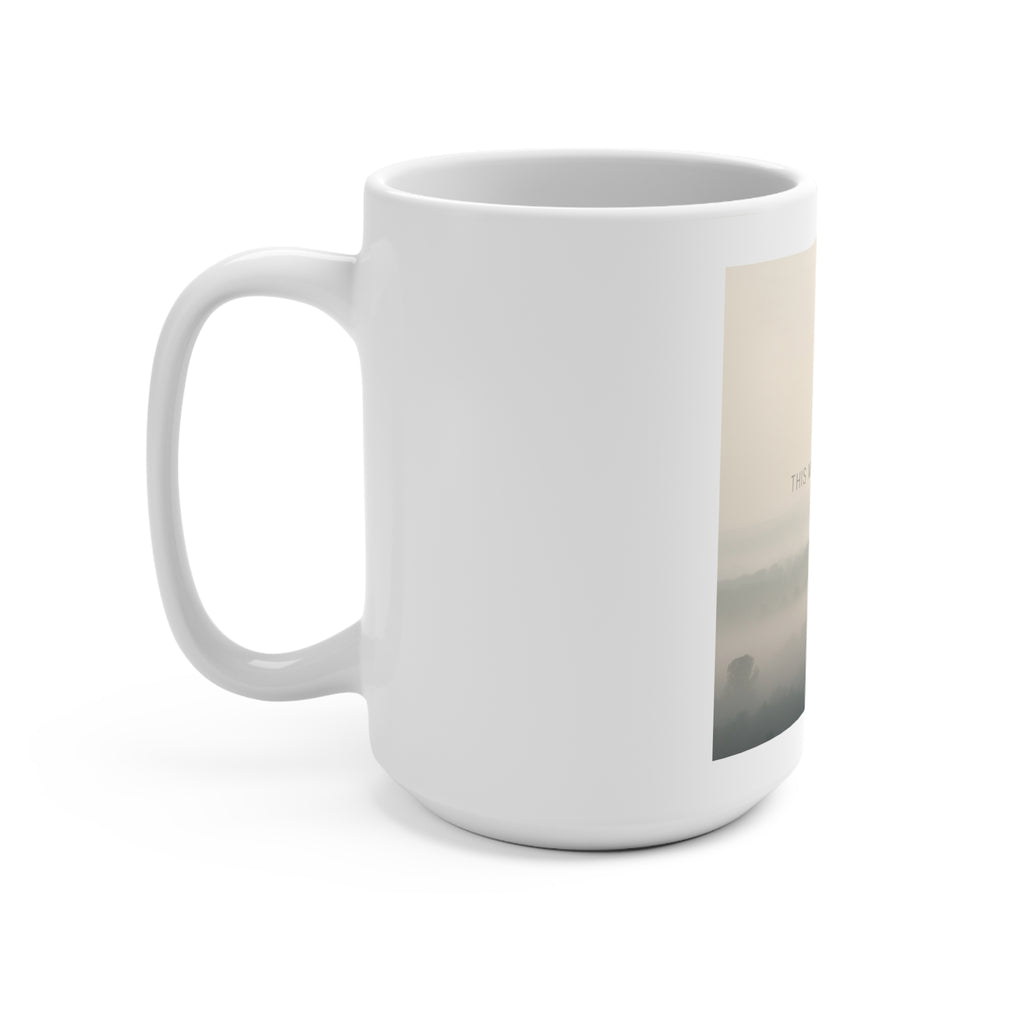 THIS MOMENT WILL PASS Mug 15oz