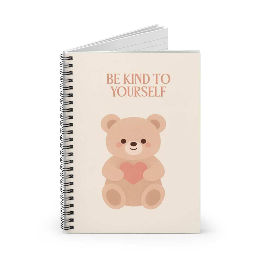 BE KIND TO YOURSELF Spiral Notebook