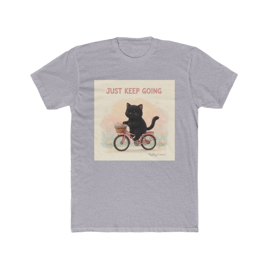 JUST KEEP GOING Unisex Tee