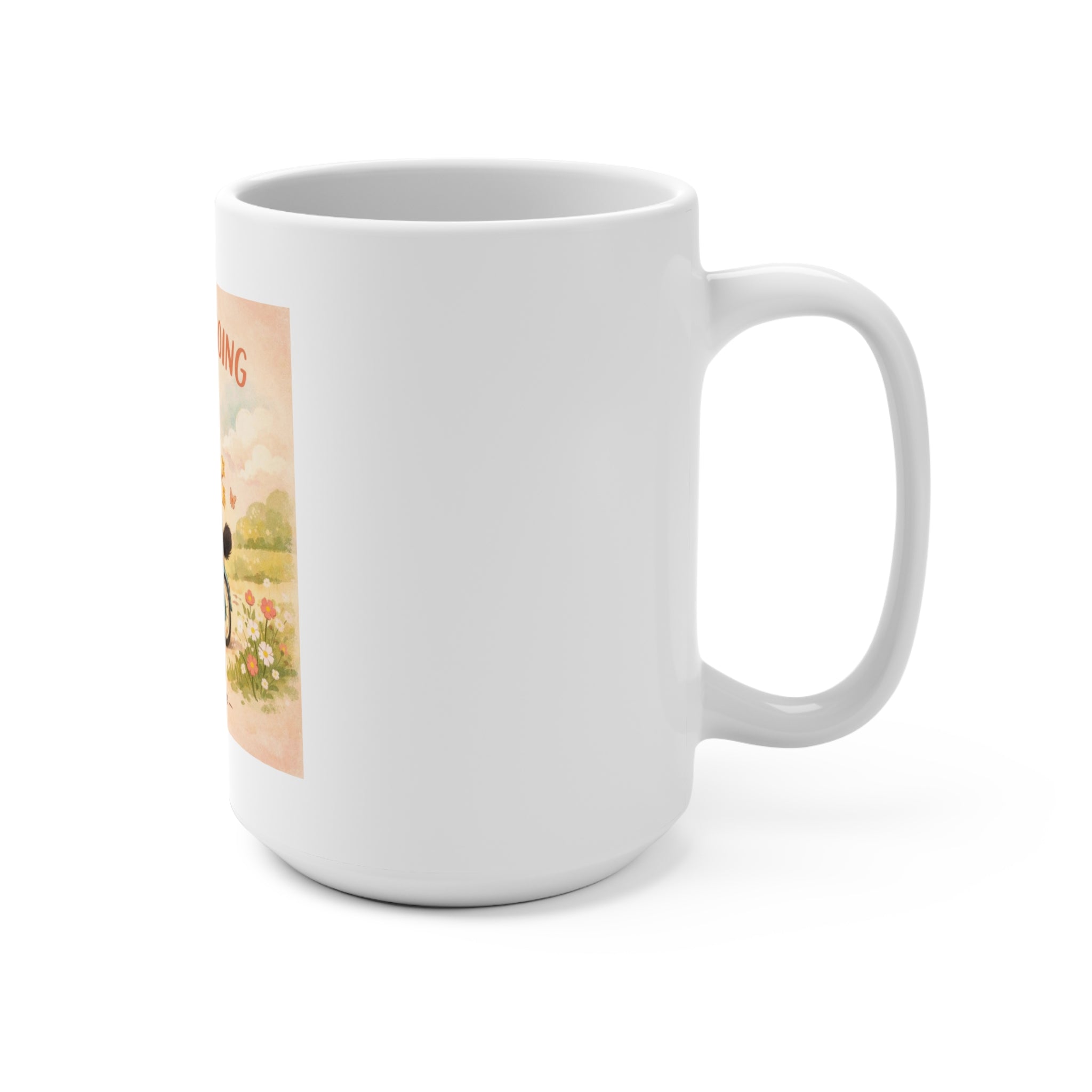 JUST KEEP GOING Mug 15oz