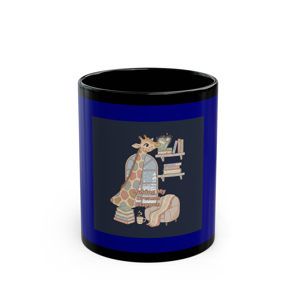 Giraffe Black Mug 11oz – Making My Dreams Happen