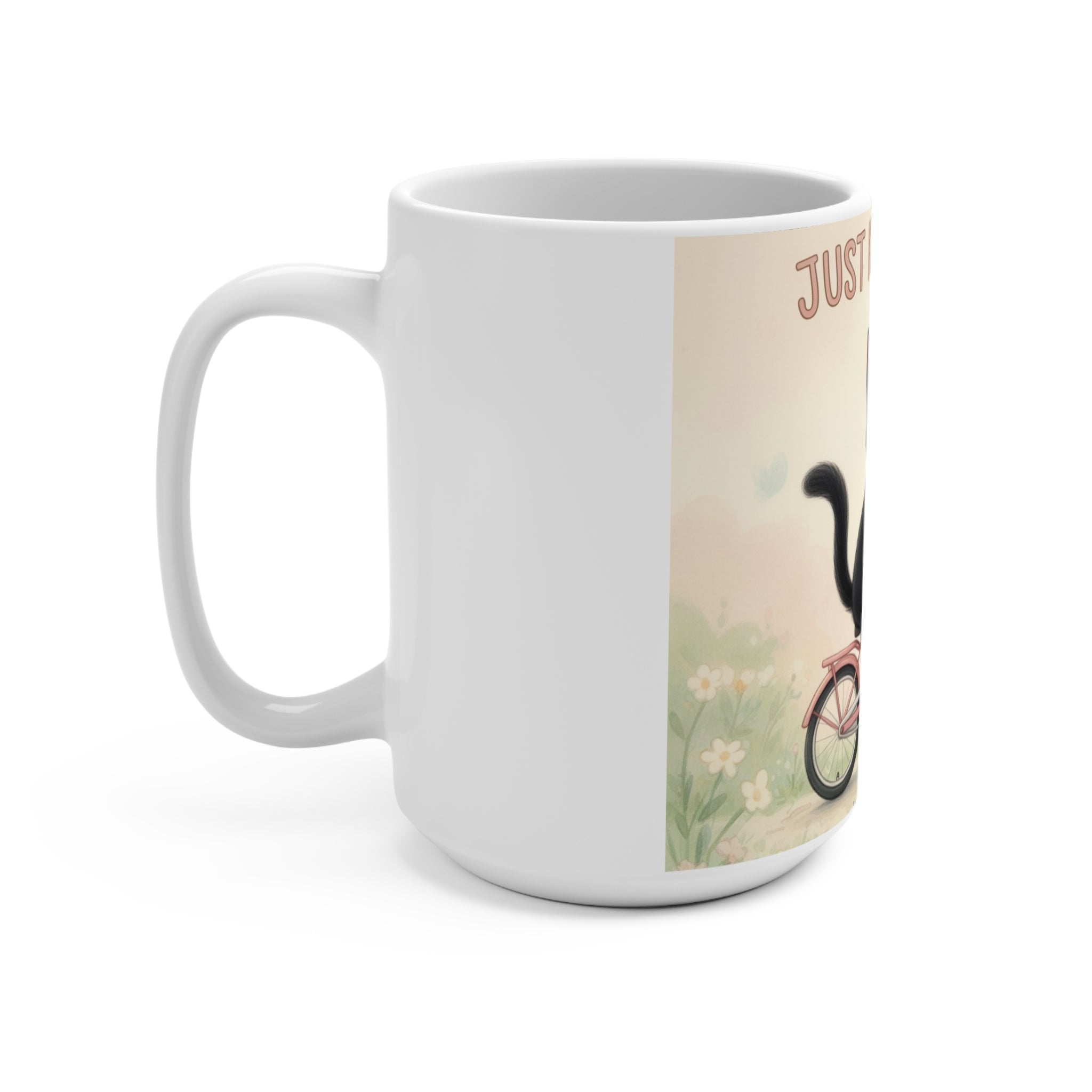 JUST KEEP GOING Cat Mug 15oz