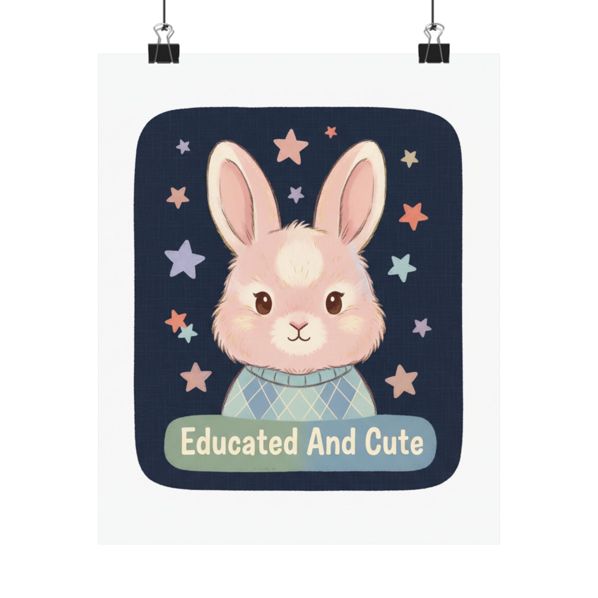 Educated and Cute Poster