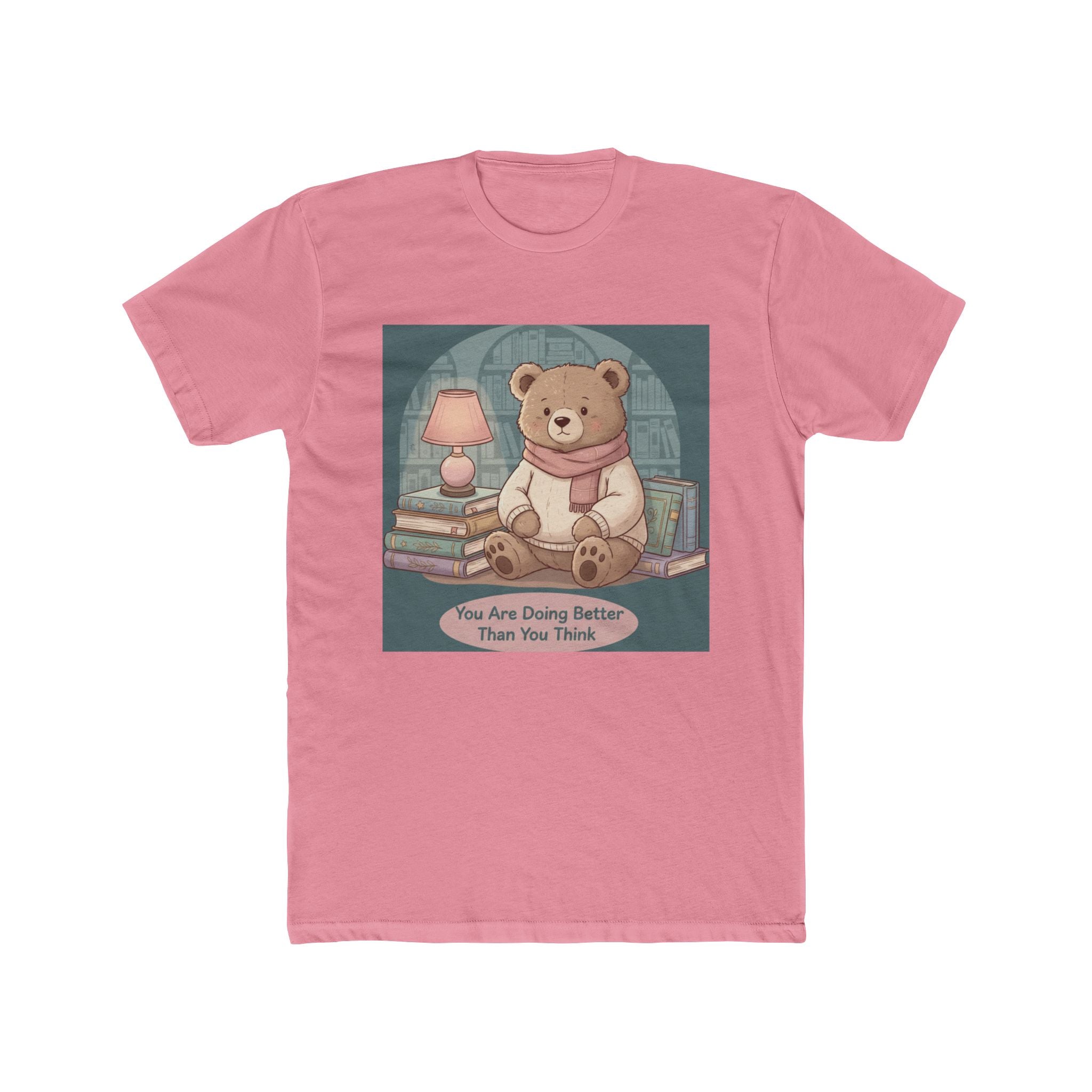 Bear Unisex Tee – You Are Doing Better Than You Think