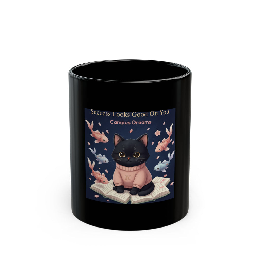 Black Cat Black Mug 11oz – Success Looks Good on You Campus Dreams