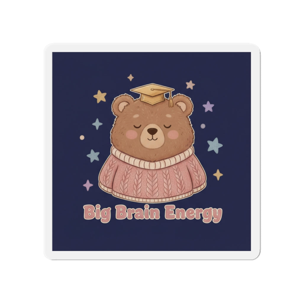 Bear Die-Cut Magnet – Big Brain Energy