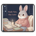 Rabbit Mouse Pad – Study Now, Slay Later