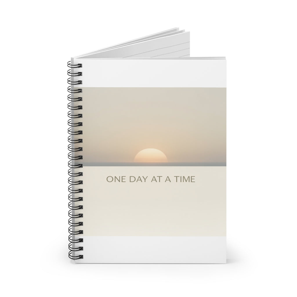 ONE DAY AT A TIME Spiral Notebook