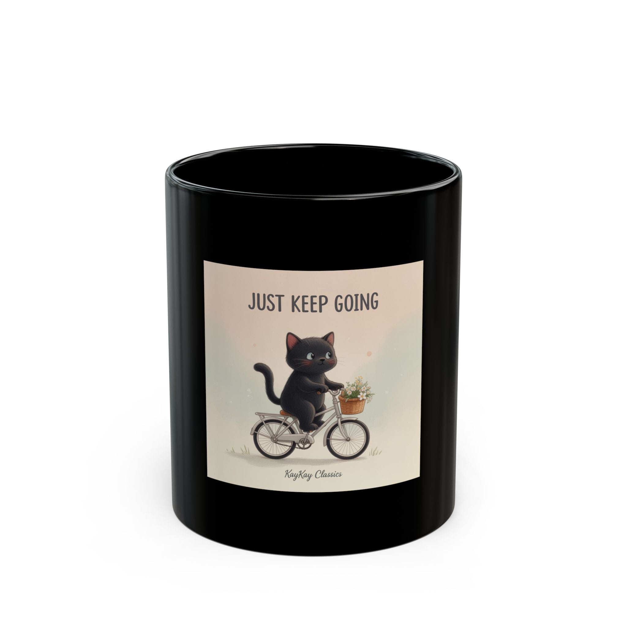JUST KEEP GOING Black Mug