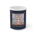 Bunny Mug 11oz – Dream Big Study Hard