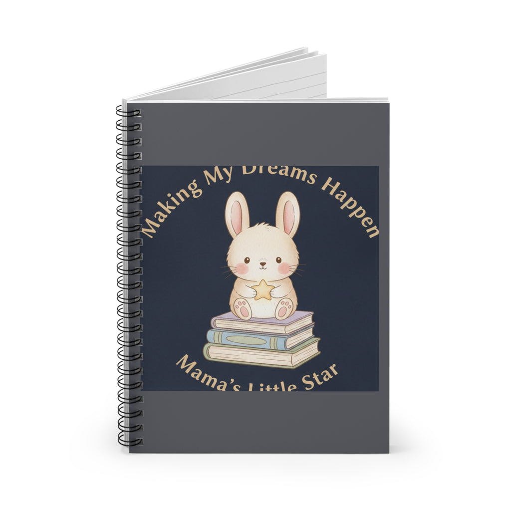 Bunny Spiral Notebook – Making My Dreams Happen Mamas Little Sta