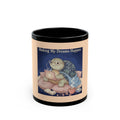 Turtle Black Mug 11oz – Making My Dreams Happen
