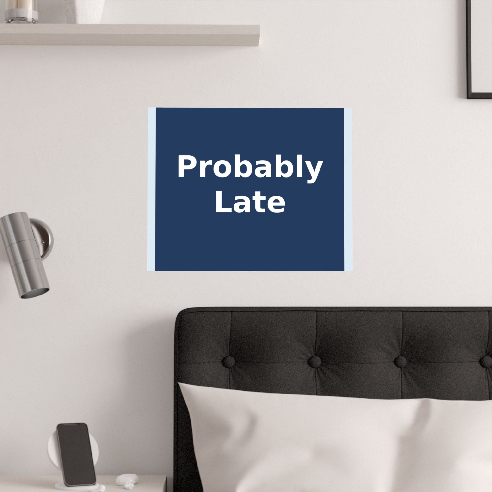 "Probably Late" Black Cat Poster | Trendy Gift for Her | Lifestyle | KayKay Classics