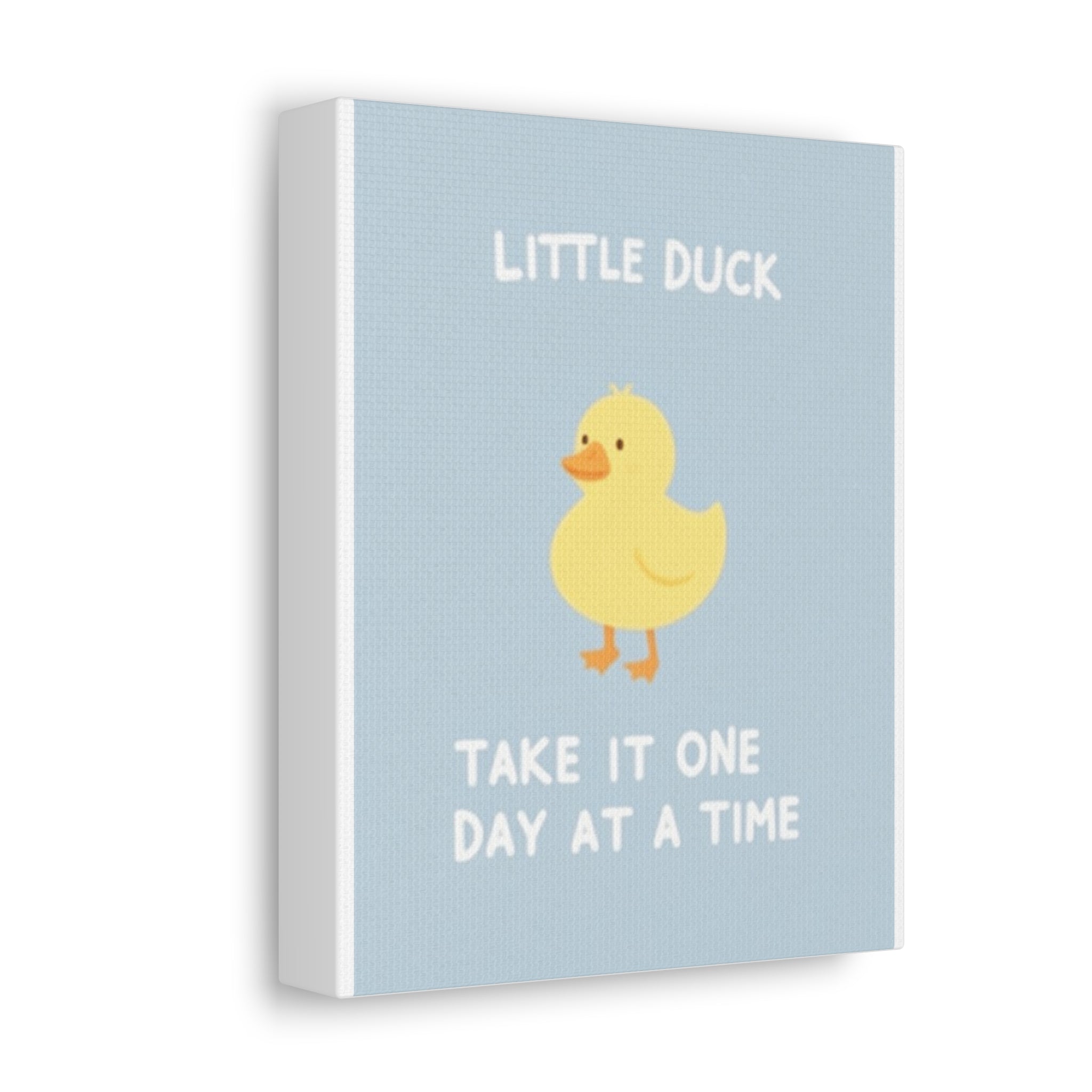 Little Yelllow Duck" take on day at a time Canvas