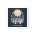 Do Good Be Good Cork Coaster – Home Decor
