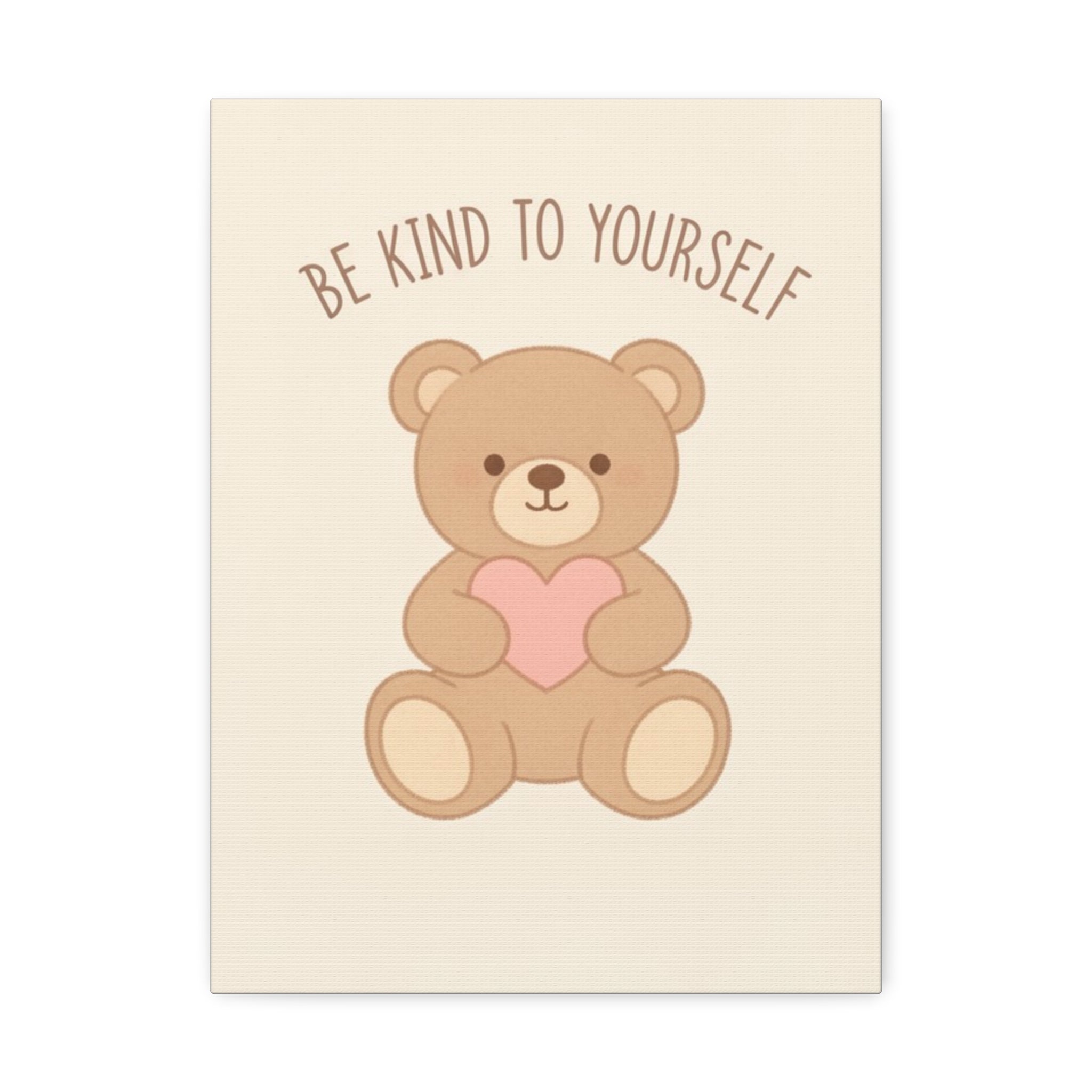 BE KIND TO YOURSELF Canvas