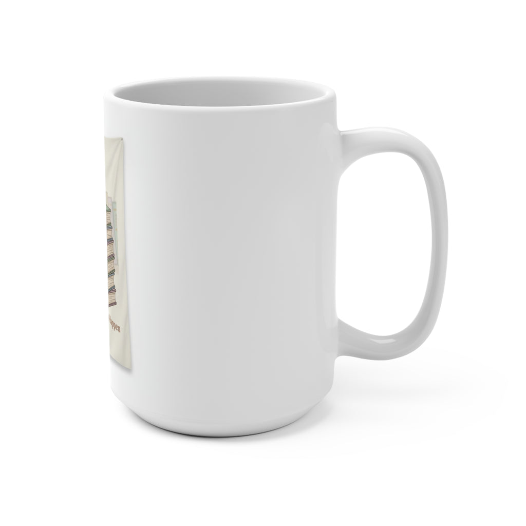 Making My Dreams Happen Mug 15oz
