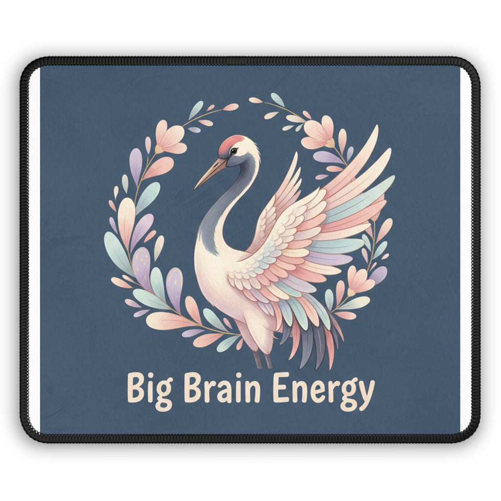 Crane Mouse Pad – Big Brain Energy