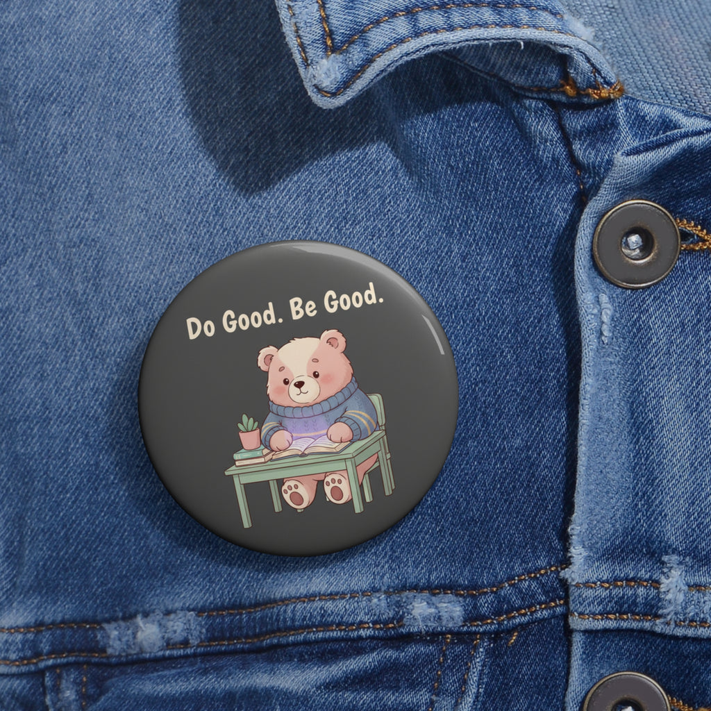 Bear Pin Button – Do Good Be Good