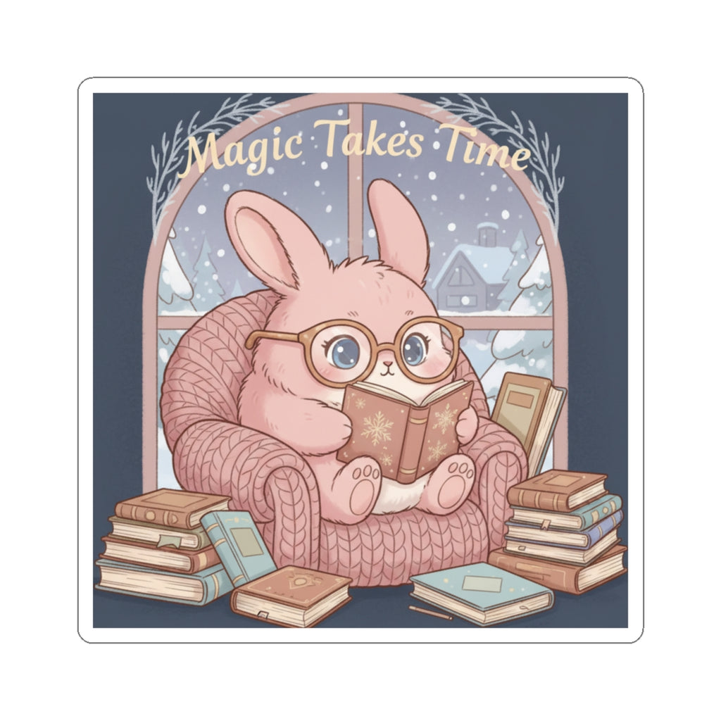 Bunny Kiss-Cut Sticker – Magic Takes Time