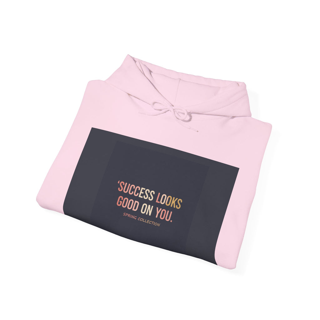 Typography Only Hoodie – Success Looks Good on You Spring Collect