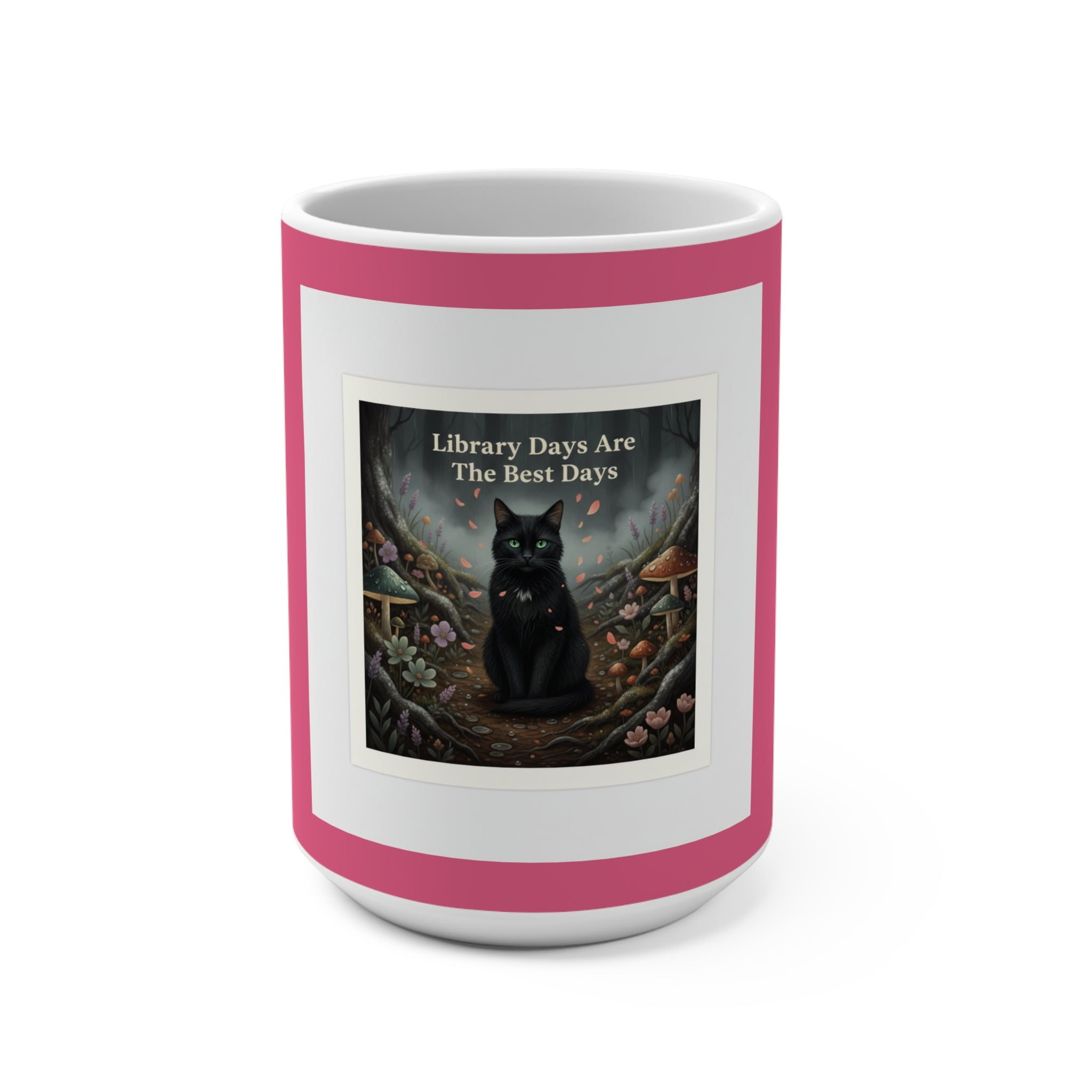 Cat Mug 15oz – Library Days Are the Best Days