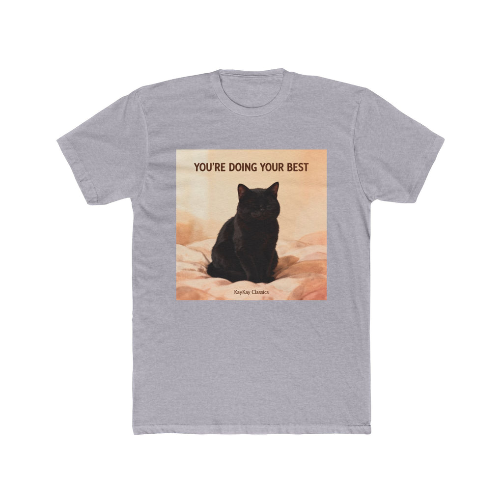YOURE DOING YOUR BEST Cat Unisex Tee