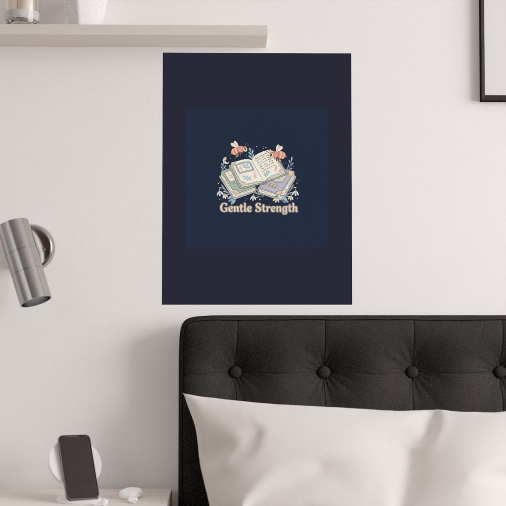 Gentle Strength Bees Poster