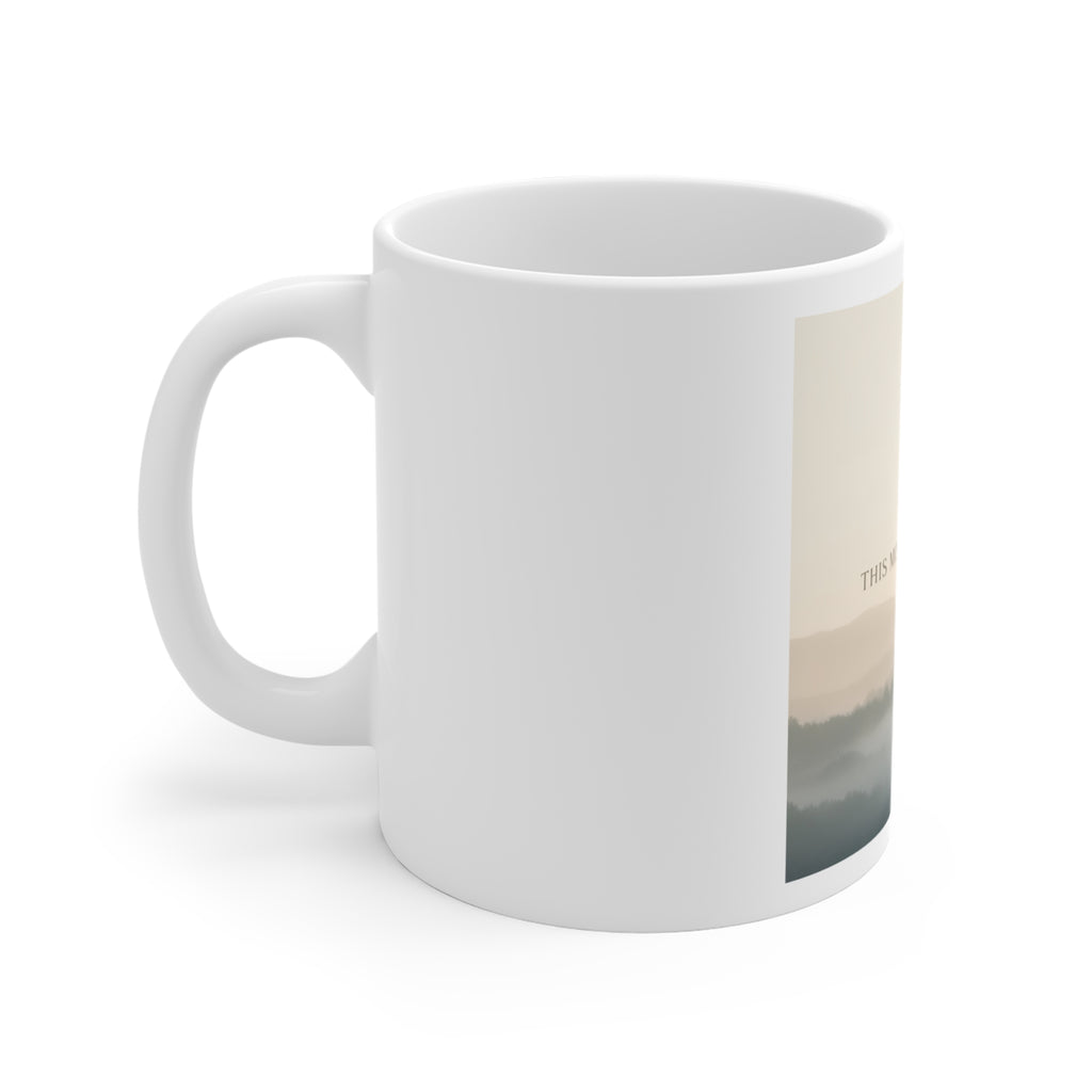 THIS MOMENT WILL PASS Mug 11oz