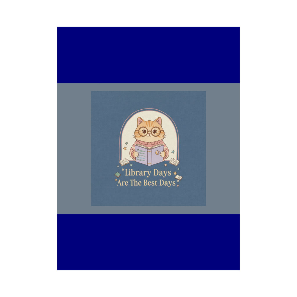 Cat Poster – Library Days Are the Best Days