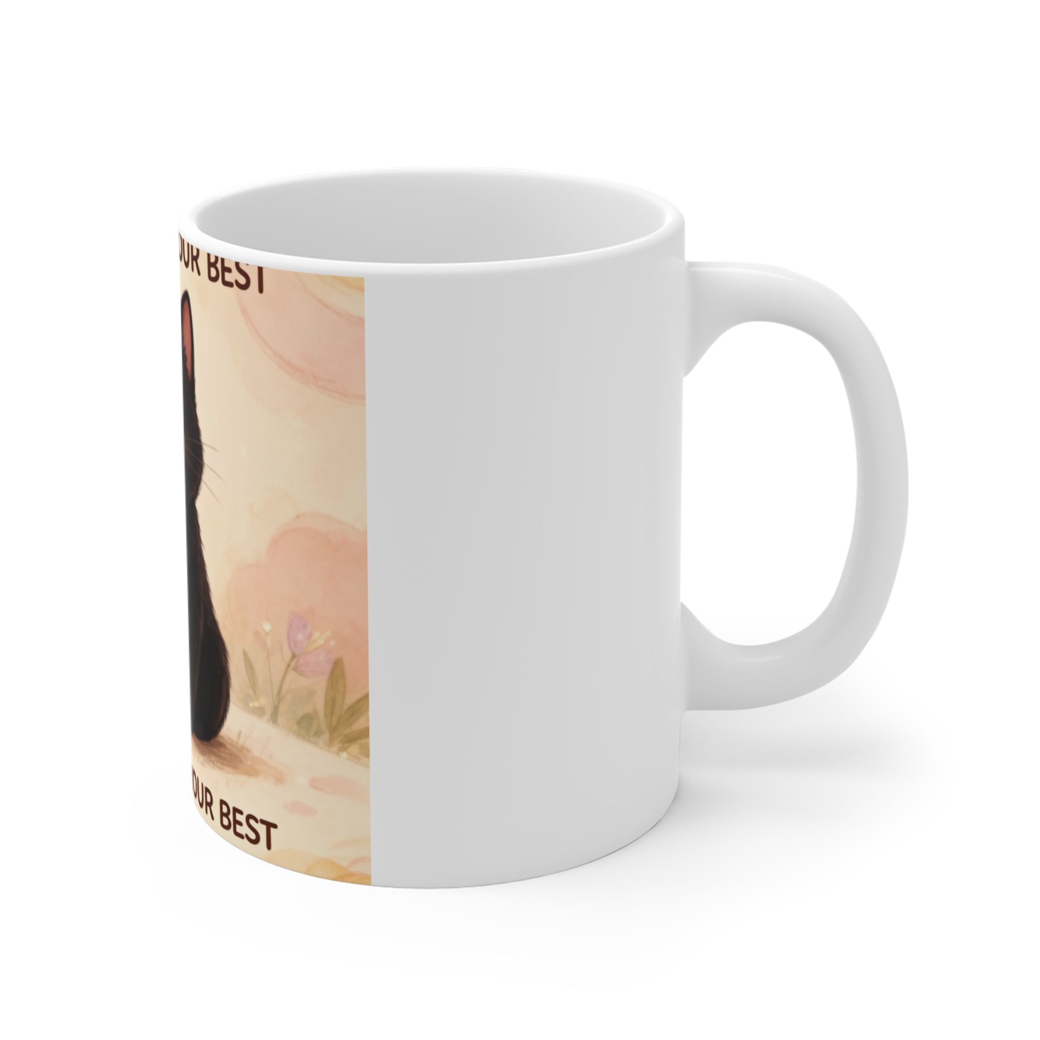 YOURE DOING YOUR BEST Cat Mug 11oz