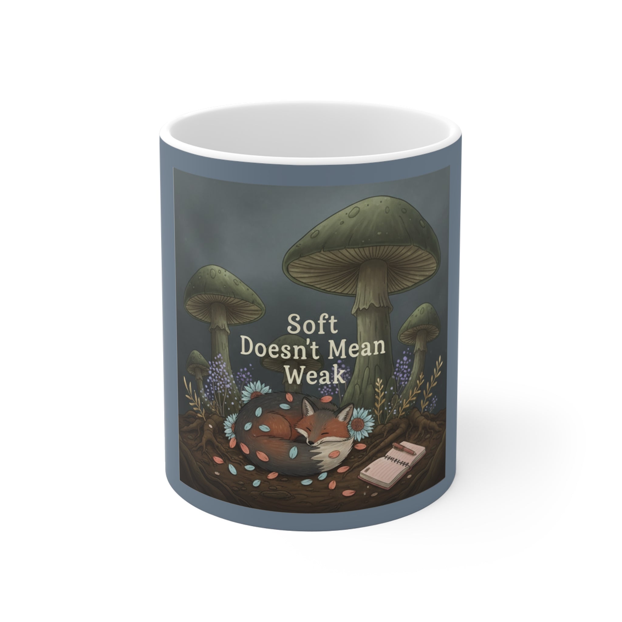 Fox Mug 11oz – Soft Doesnt Mean Weak