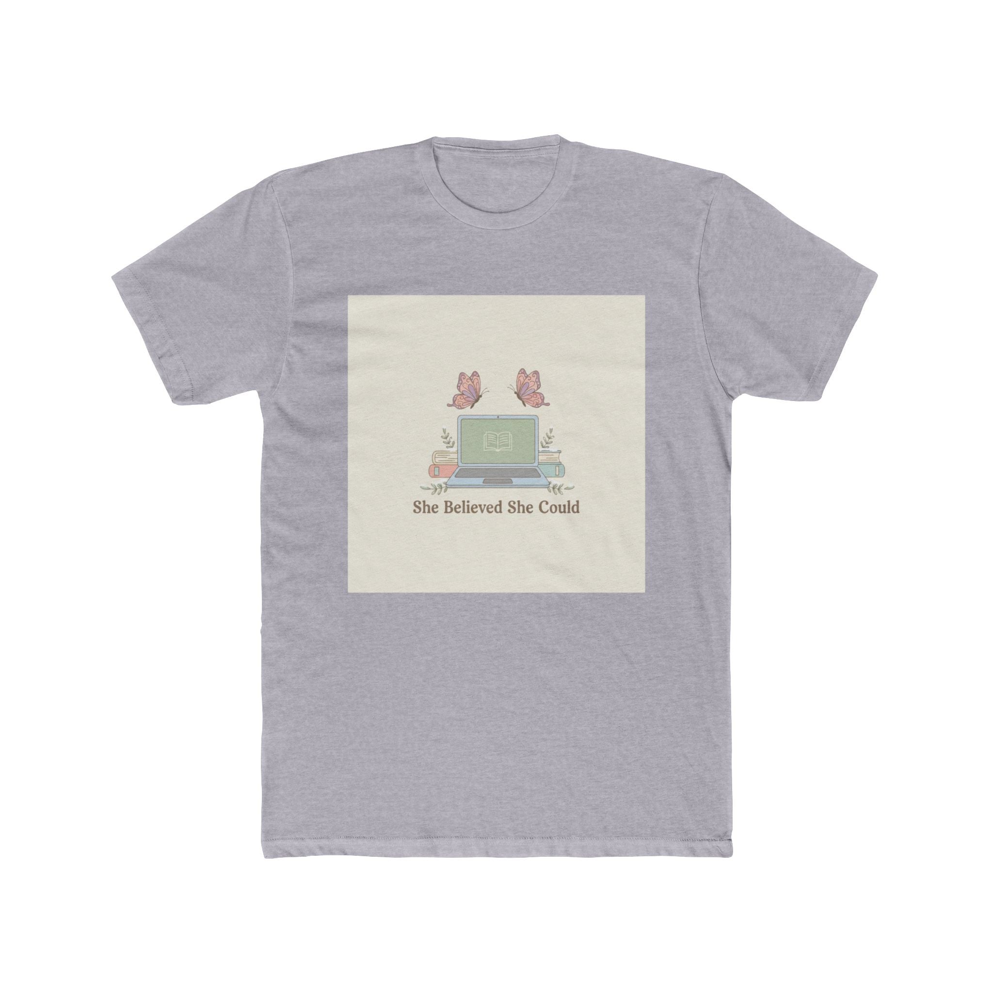 She Believed She Could Unisex Tee