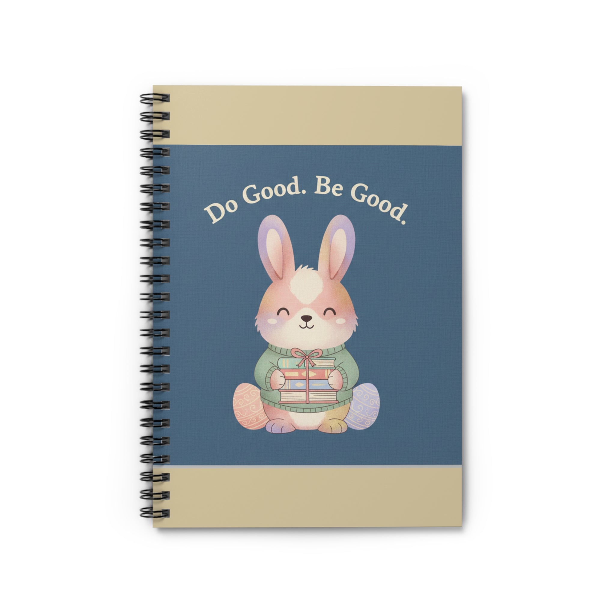 Bunny Spiral Notebook – Do Good Be Good