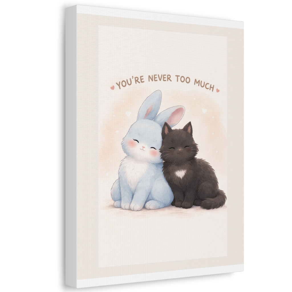 "YOU'RE NEVER TOO MUCH" Black Cat Canvas | College Girl Gift | Fashion | KayKay Classics