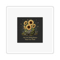 Sunflowers Die-Cut Sticker – You Are Doing Better Than You Think