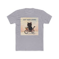 JUST KEEP GOING Unisex Tee