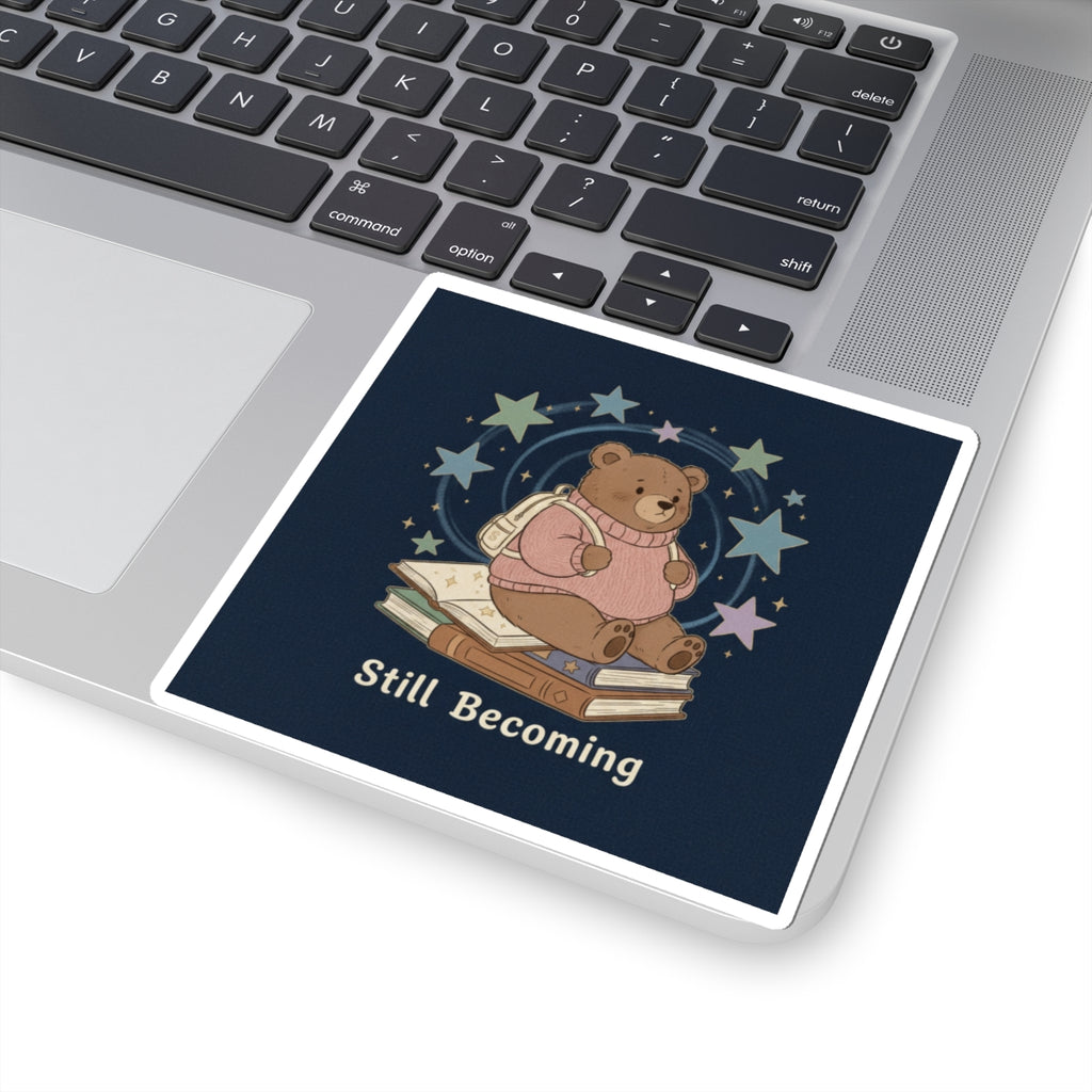 Bear Kiss-Cut Sticker – Still Becoming