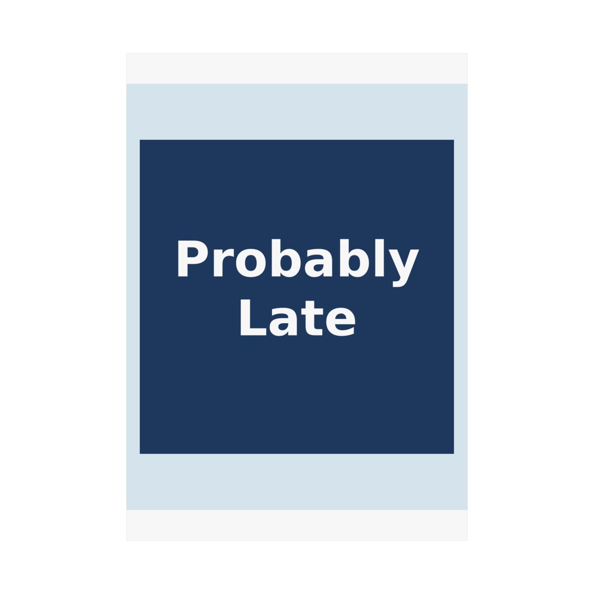 "Probably Late" Black Cat Poster | Trendy Gift for Her | Lifestyle | KayKay Classics