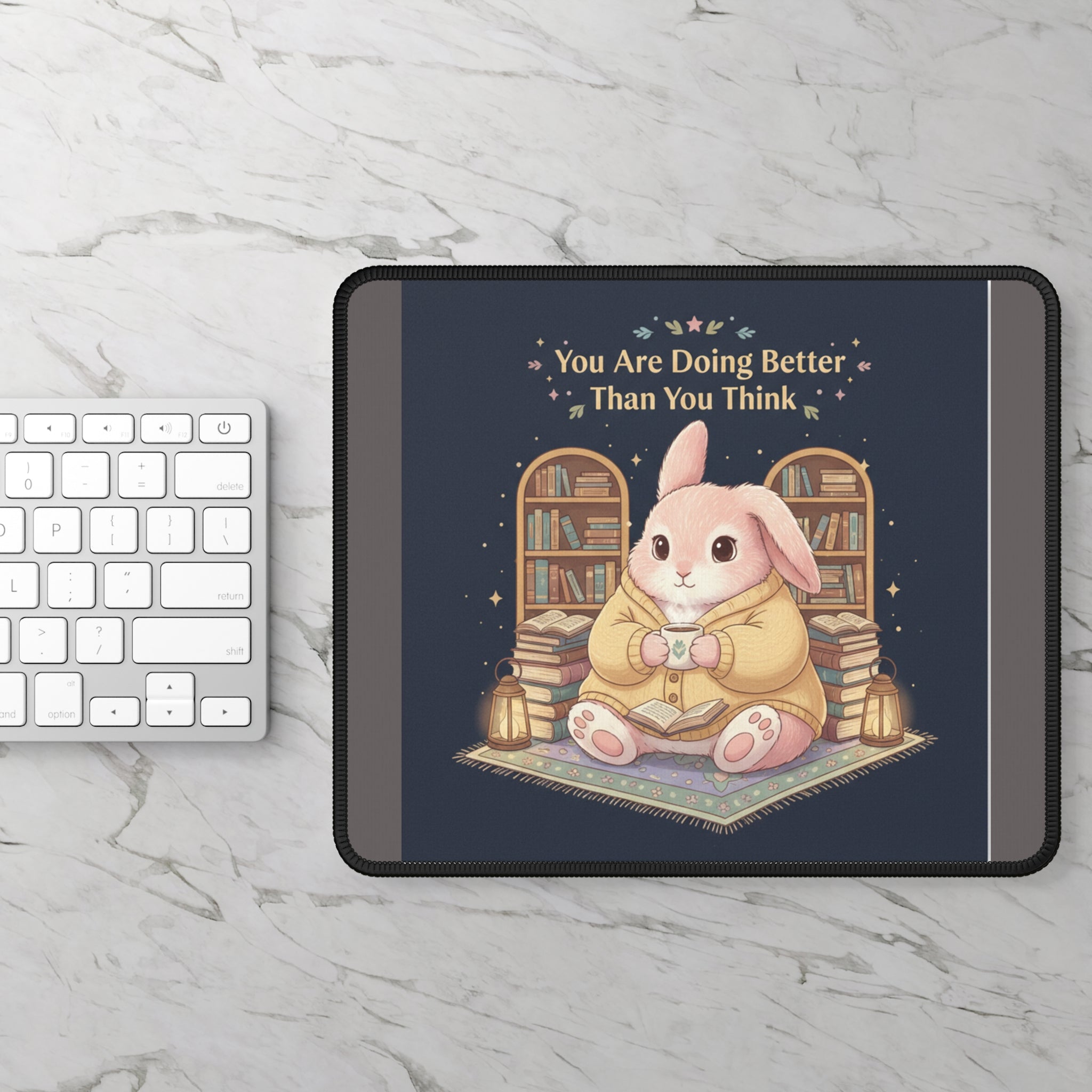 Bunny Mouse Pad – You Are Doing Better Than You Think