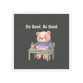 Bear Kiss-Cut Sticker – Do Good Be Good