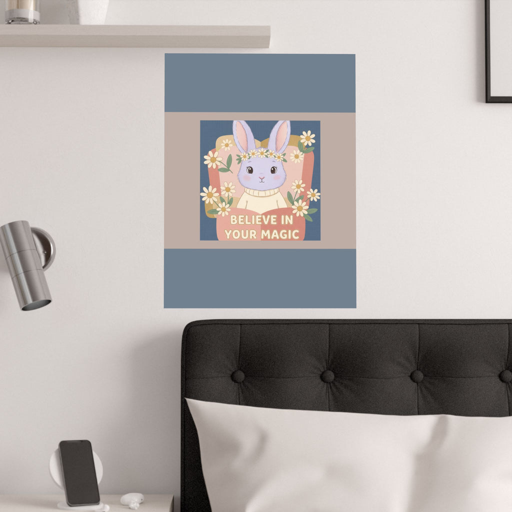 Bunny Poster – Believe in Your Magic