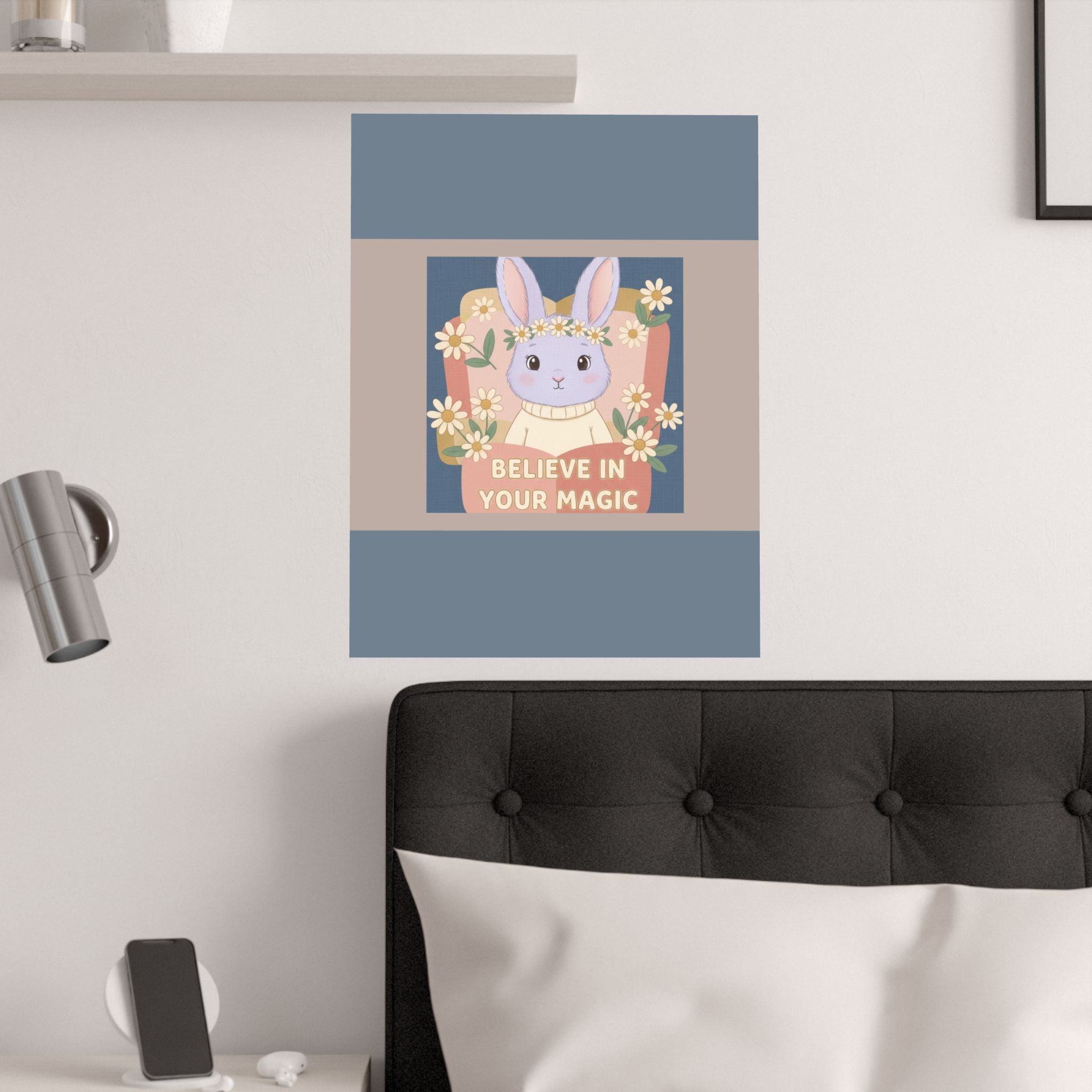 Bunny Poster – Believe in Your Magic