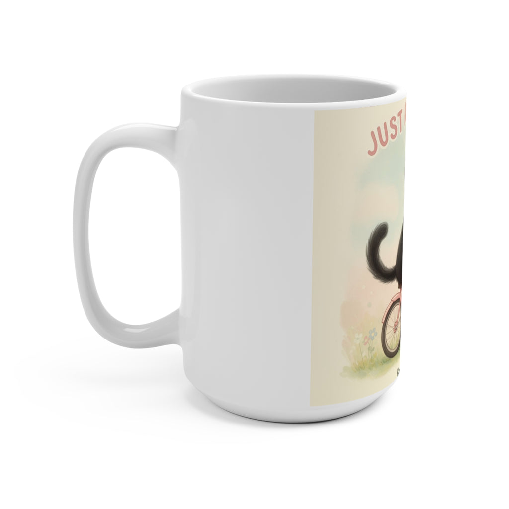 JUST KEEP GOING Cat Mug 15oz